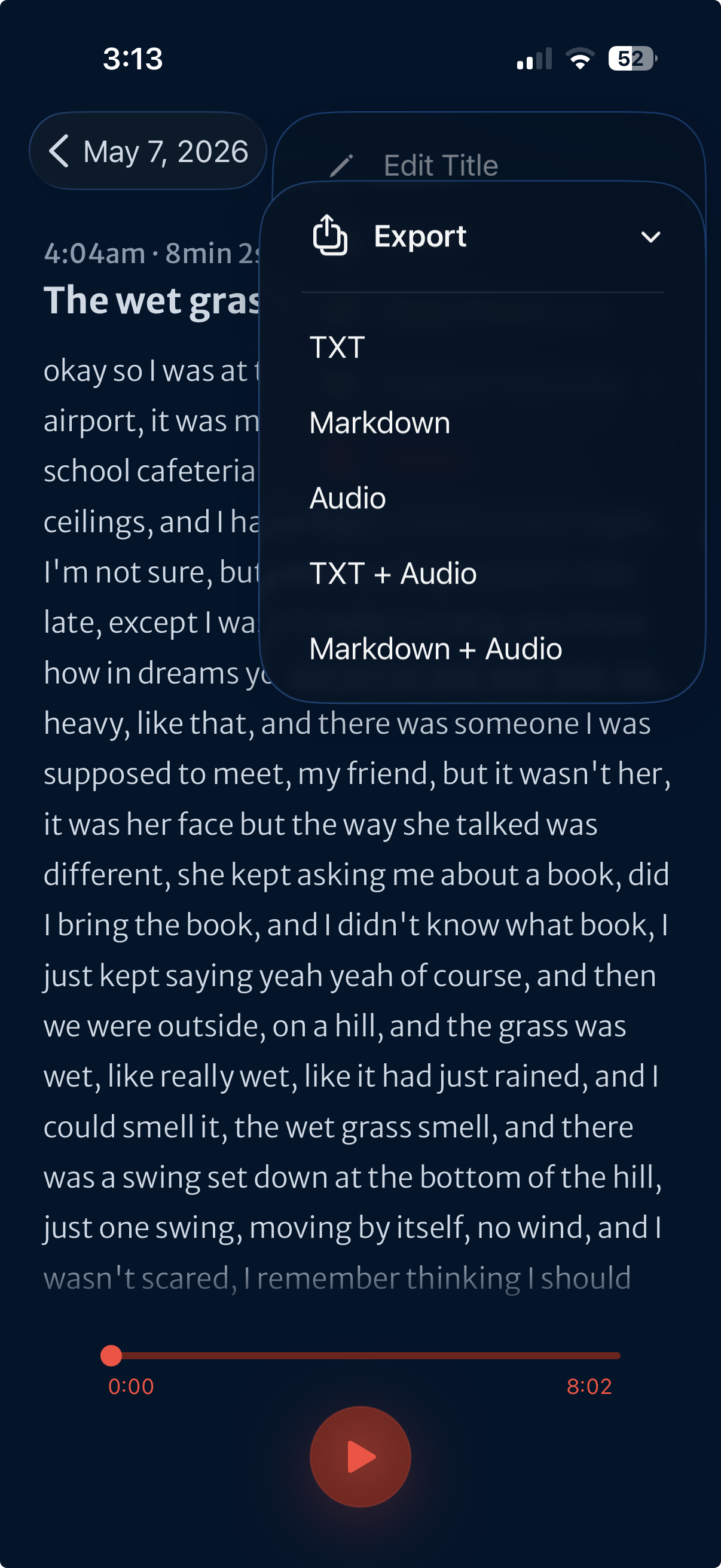 Export your dreams as text, markdown, or audio